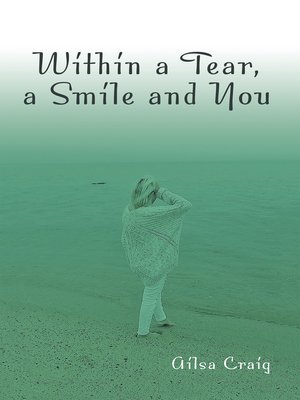 cover image of Within a Tear, a Smile and You